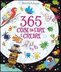365 Cose da Fare e Creare