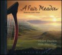 A Fair Meadow - CD