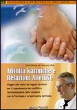 Affinità Karmiche e Relazioni Affettive - DVD