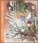 Alice nel Paese delle Meraviglie - Audiolibro