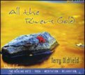 All the Rivers Gold - CD