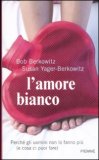 L'amore Bianco
