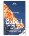 Babaji. Lo yogi immortale