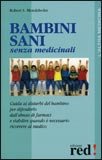 Bambini Sani Senza Medicinali