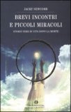 Brevi Incontri e Piccoli Miracoli