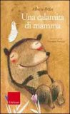 Una Calamita di Mamma - Libro + CD-Audio