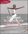 Cambiare la Propria Vita