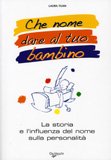 Che Nome Dare al Tuo Bambino