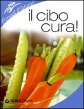 Il Cibo Cura!