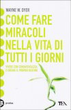 Come Fare Miracoli nella Vita di Tutti i Giorni