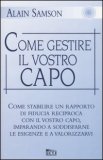 Come Gestire il Vostro Capo