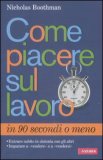 Come Piacere sul Lavoro
