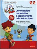 Comunicazione Aumentativa e Apprendimento della Letto-scrittura + CD-Rom