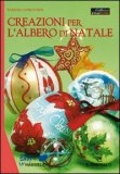 Creazioni per l'Albero di Natale