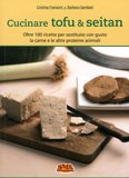 Cucinare Tofu e Seitan