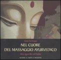 Nel Cuore del massaggio Ayurvedico