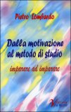 Dalla Motivazione al Metodo di Studio