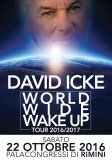 DAVID ICKE. World Wide Wake Up Tour 2016/2017 - Rimini - 22 Ottobre 2016