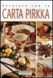 Decorare con la Carta Pirkka