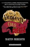 Diamanti, Oro e Guerra