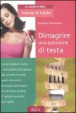 Dimagrire una Questione di Testa
