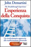 L'esperienza della Conquista - The Breakthrough Experience