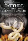 Fatture Controfatture e Pratiche Magiche