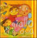 Giallo di Gelosia