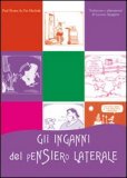 Gli Inganni del Pensiero Laterale