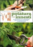 Il Grande Libro della Potatura e degli Innesti