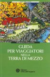 Guida per Viaggiatori nella Terra di Mezzo