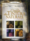 Guida alla Tintura Naturale