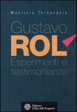 Gustavo Rol - Esperimenti e Testimonianze