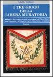 I Tre Gradi della Libera Muratoria