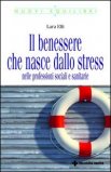 Il Benessere che Nasce dallo Stress