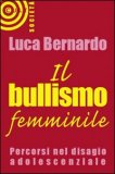 Il Bullismo Femminile