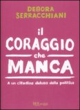 Il Coraggio che Manca