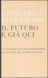 Il Futuro è già Qui