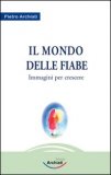 Il Mondo delle Fiabe, Immagini per Crescere
