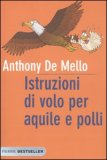 Istruzioni di Volo per Aquile e Polli