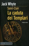 La Caduta dei Templari