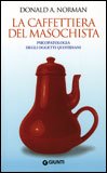 La Caffettiera del Masochista