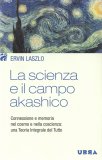 La Scienza e il Campo Akashico