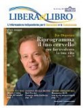 Libera il libro. La rivista del gruppo editoriale macro per il benessere e la conoscenza.