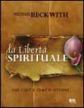 La Libertà Spirituale