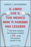 Il Libro che il Tuo Medico non Ti Farebbe mai Leggere