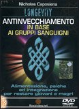 Longevity, Antinvecchiamento in Base ai Gruppi Sanguigni - DVD