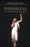 Maddalena la Compagna di Gesù?
