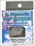 La Memoria dell'Acqua - Armonia Universale: Quarzo Rosa, Quarzo Chiaro, Ametista