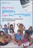 Musica per Giocare e per Immaginare - CD